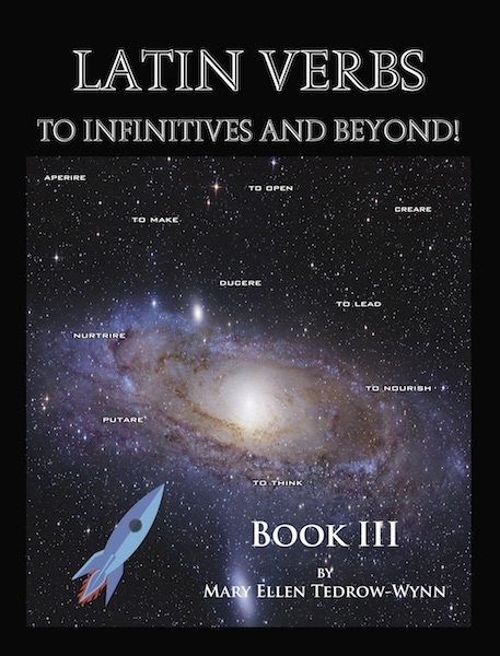 (image for) Latin Verbs: To Infinitives and Beyond Book III - Click Image to Close